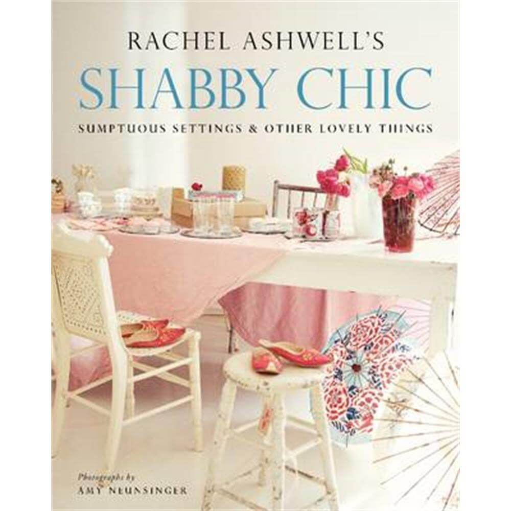 Shabby Chic (Paperback) - Rachel Ashwell